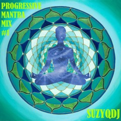 Progressive Mantra Mix #1