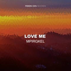 Mpirgkel - Love Me