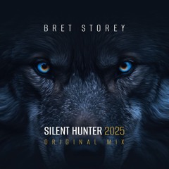 Silent Hunter 2025 (Original Mix)