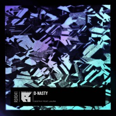 D-Nasty feat. Laura - Destiny