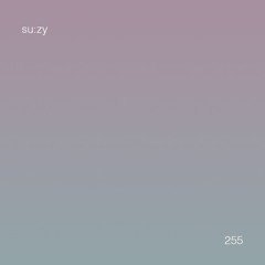 ⋆˚࿔ untitled 909 podcast 255: su:zy ⋆˚࿔