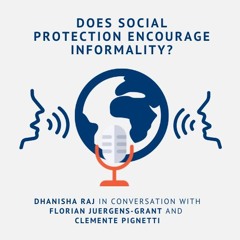 Does Social Protection Encourage Informality?
