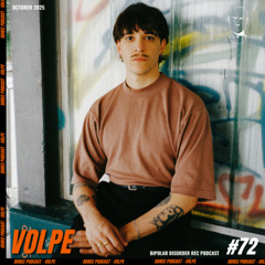 Bipolar Disorder Records Podcast 072 // Volpe