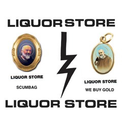 Liquor Store - "We Buy Gold"
