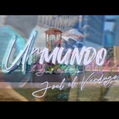 Joel El Verdugo - Un Mundo Prod By NandoSound X E.M.MusiK Inc