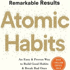 Kindle online PDF A Libary of Atomic Habits: An Easy and Proven Way to Build Good Habits and Bre