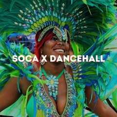 Soca X Dancehall Mix - DJ ELEV8