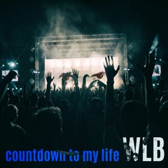 Countdown To My Life