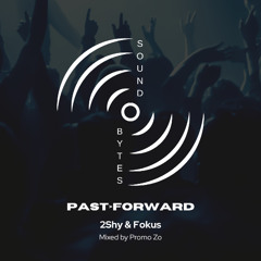 Sound Bytes V3 - PastForward