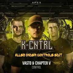 Vasto x Chapter V - Control (𝘼𝙇𝙇𝙀𝙎 𝙊𝙉𝘿𝙀𝙍 𝘾𝙊𝙉𝙏𝙍𝙊𝙇𝙀 Edit) [FREE DOWNLOAD]