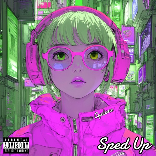 Cyclone (Prod. Aki)(Sped Up)
