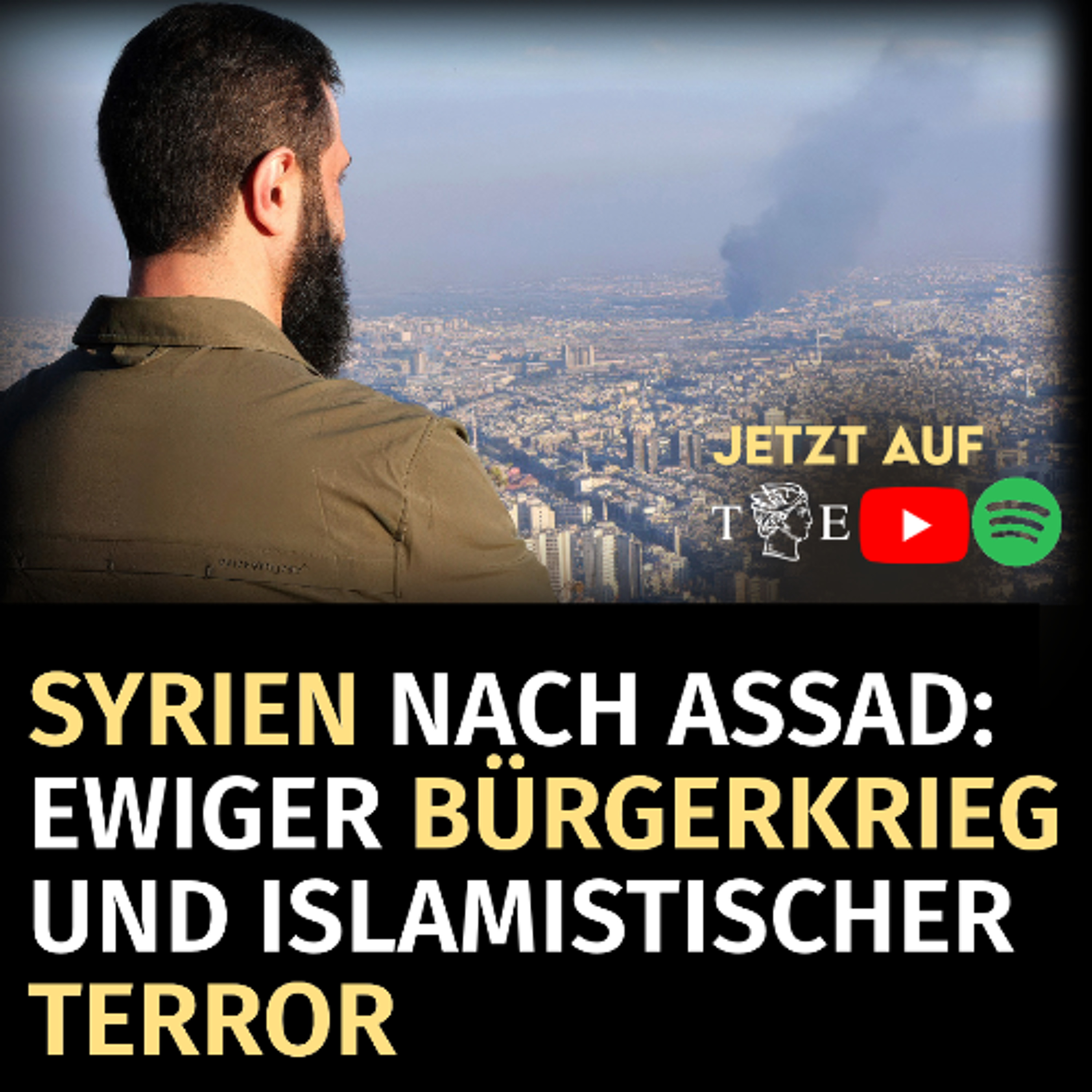 Syrien nach Assad: ewiger Bürgerkrieg und islamistischer Terror | TE-Spezial Diskussion