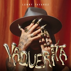 Lenny Tavarez - Vaquerita
