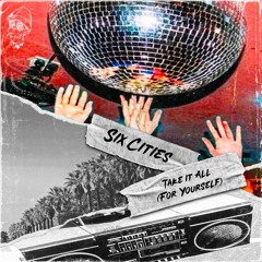 Take It All (For Yourself)