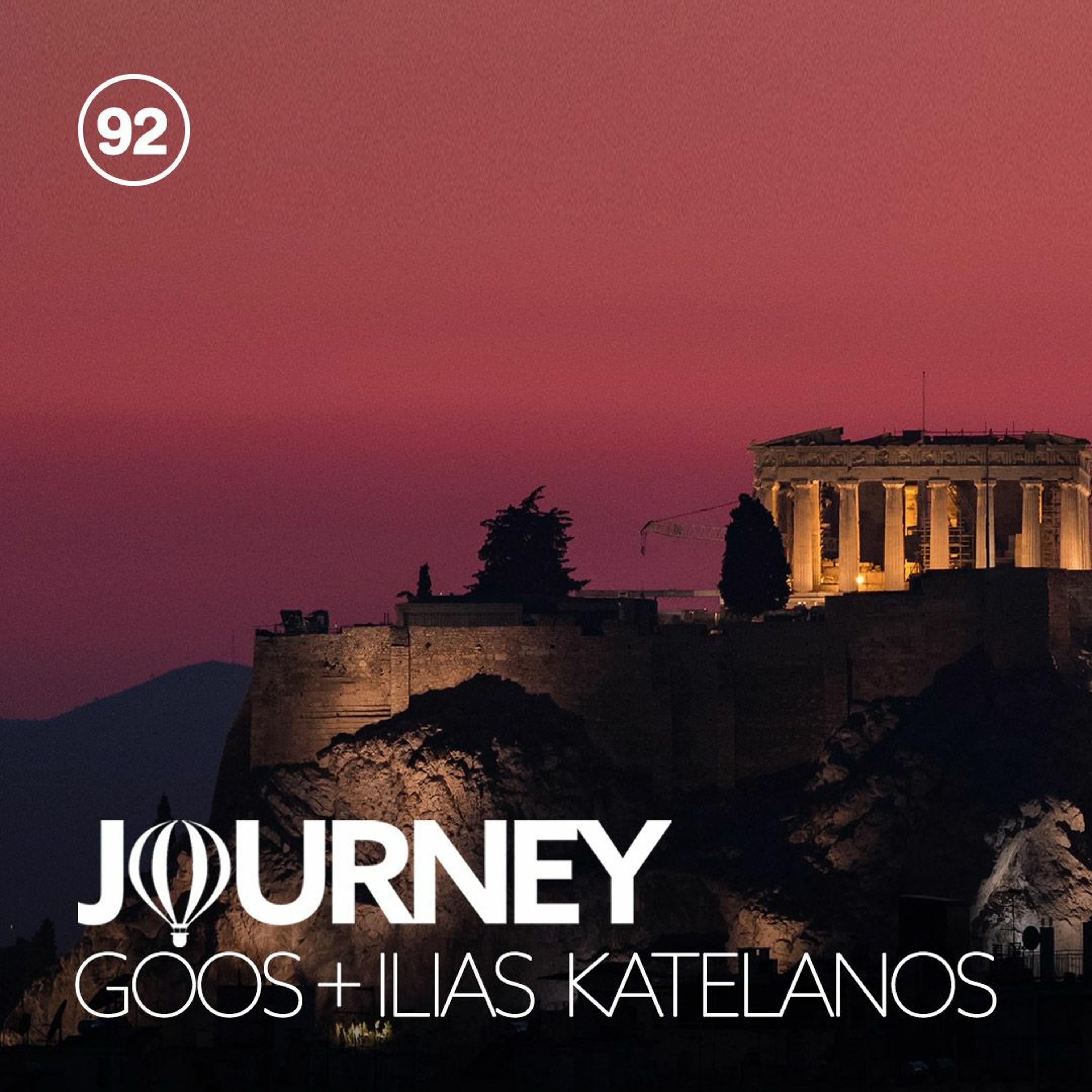 Journey - Episode 92 - Guestmix by Ilias Katelanos thumbnail