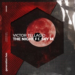 Victor Tellagio - The Night ft. Sky M.