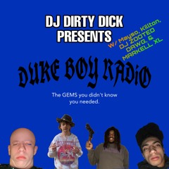 Duke Boy Radio Ep. 2