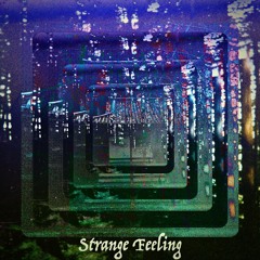 Strange Feeling EP