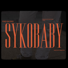 SYKOBABY (produced by Sheep Head)