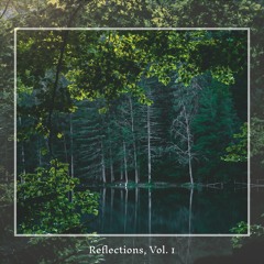 Reflections, Vol. 1 - Mixed by Lauge