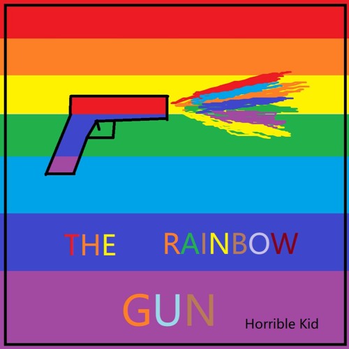 The Rainbow Gun