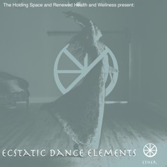 Ecstatic Dance Elements - Ether | World | Ambient | Pop | Soundtrack