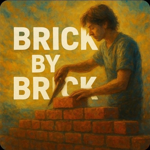 Brick by Brick