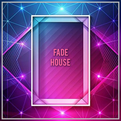 Fade house