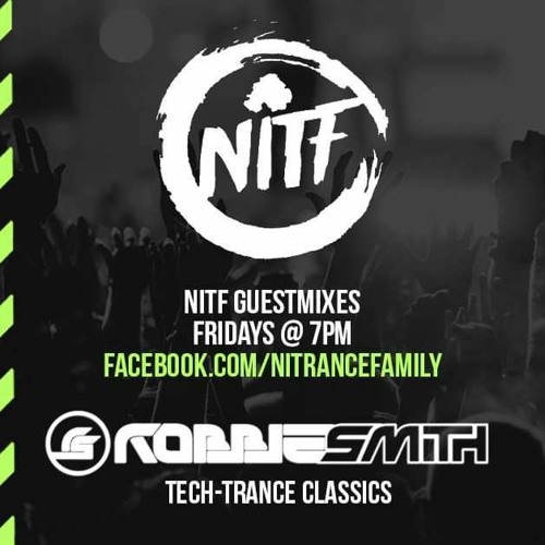 Robbie Smith NITF Guestmix [Tech - Trance Special]