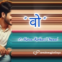 वो (मनस्वी) - Wo (Manasvi)