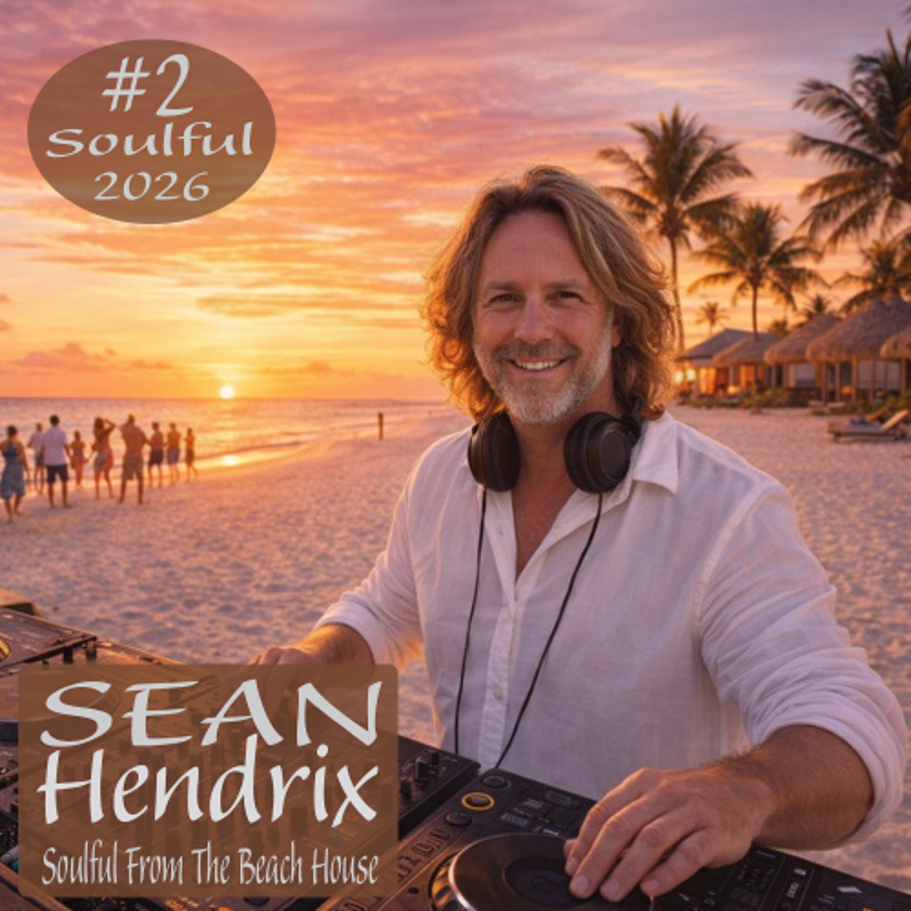 Soulful From The Beach House #2026-02