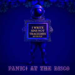 Panic! At The Disco - I Write Sins Not Tragedies (MVTR Flip)