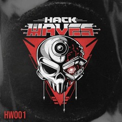 Hackwaves - NeuroFunk Podcast HW001