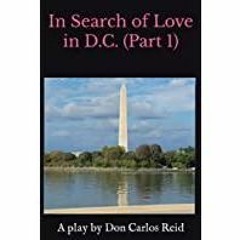((Read PDF) In Search of Love in D.C. (Part 1)