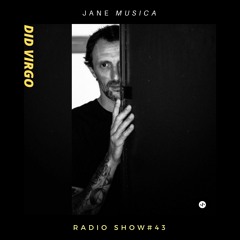 Did Virgo - JMA Radio Show # 43