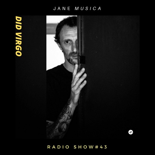 Did Virgo - JMA Radio Show # 43
