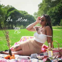 Be Mine (Official Audio)