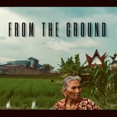 From The Ground (Prod. Crush)