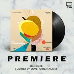 PREMIERE: Stereolynk - Summer Of Love (Original Mix) [MIRABILIS]