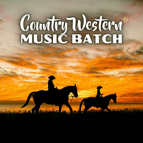 Stream Composer Squad Listen to Country Western Music Batch playlist