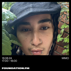 mimo - 18.08.2025 - foundation.fm