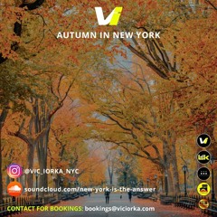 Vic IOrka @ Autumn In New York