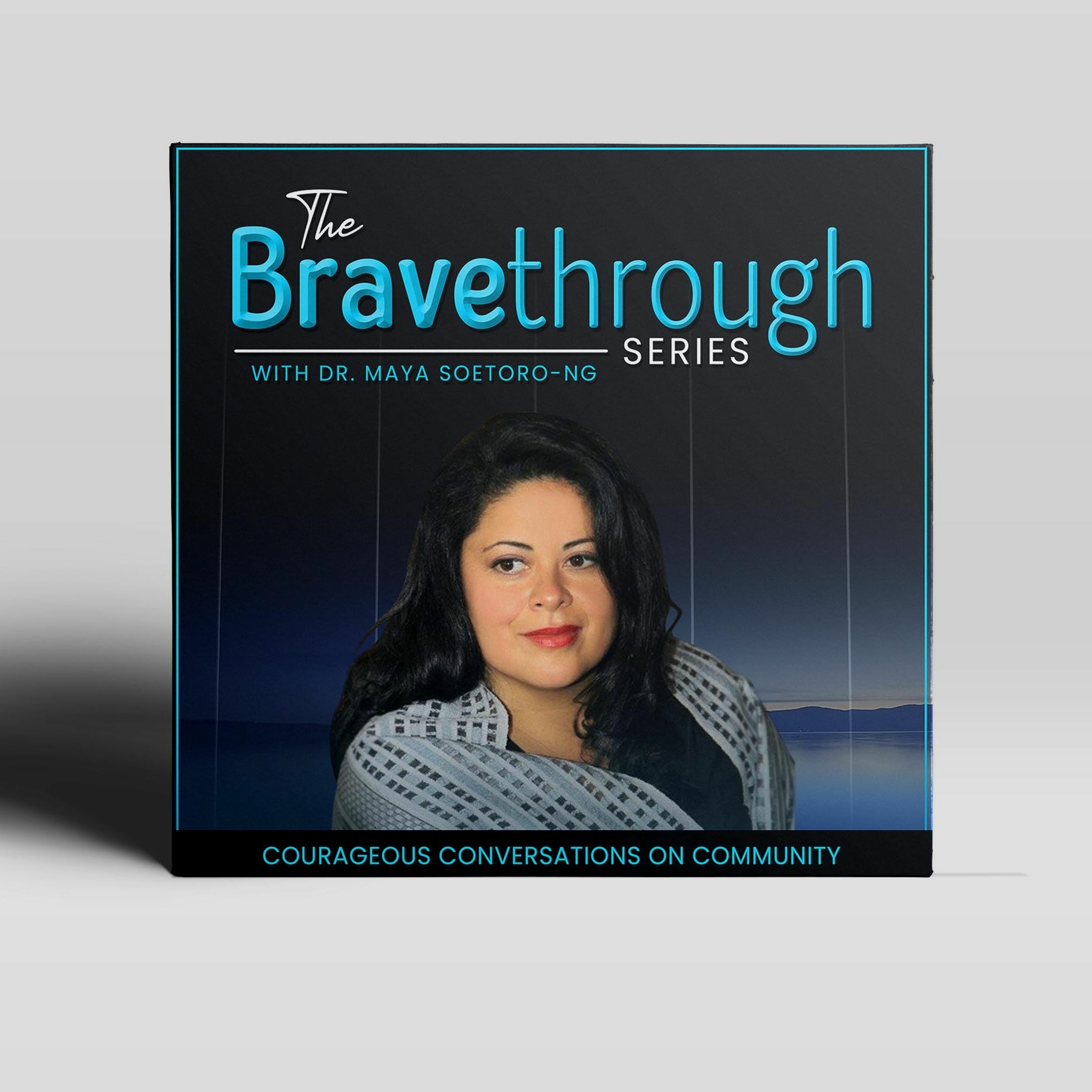 The Bravethrough Series with Dr. Maya Soetoro-Ng, Ep. 6 (ft. Kamuela Enos) episode artwork