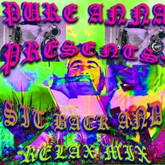 SIT BACK AND RELAX MIX