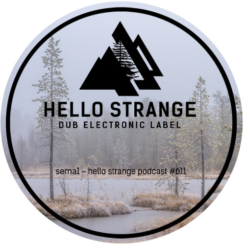 sema1 - hello strange podcast #611