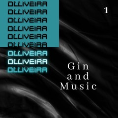 OLLIVEIRA @Gin and music #01