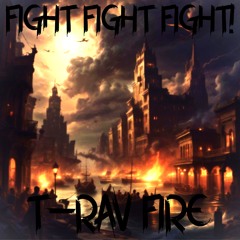 FIGHT FIGHT FIGHT!