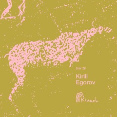 Kirill Egorov | Kivach Radio | 28.06.24