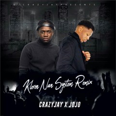 Kleren Nan System Mwen REMIX BY CRAZY JAY X JOJO