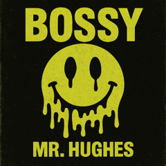 Bossy (Original Mix)